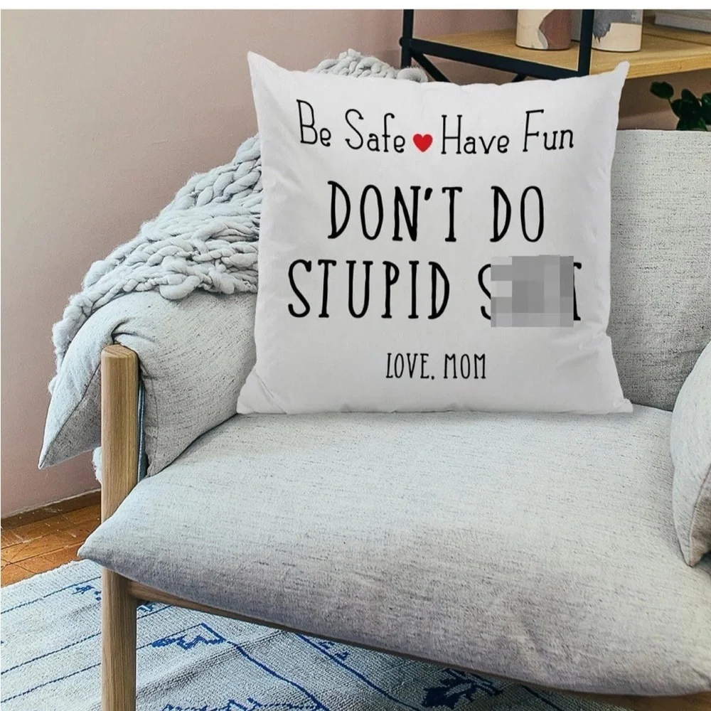 Funny Mom Pillow Case Don’t Do Stupid Sh*t Call Your Mom 18x18 Gift College - Picture 4 of 6